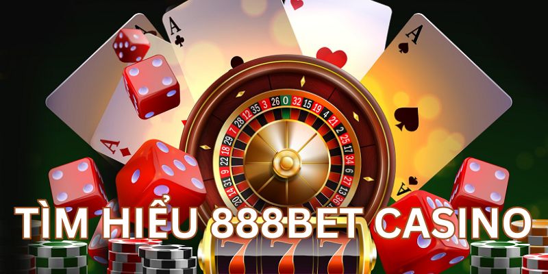 tim-hieu-888bet-casino